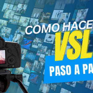Como hacer un VSL