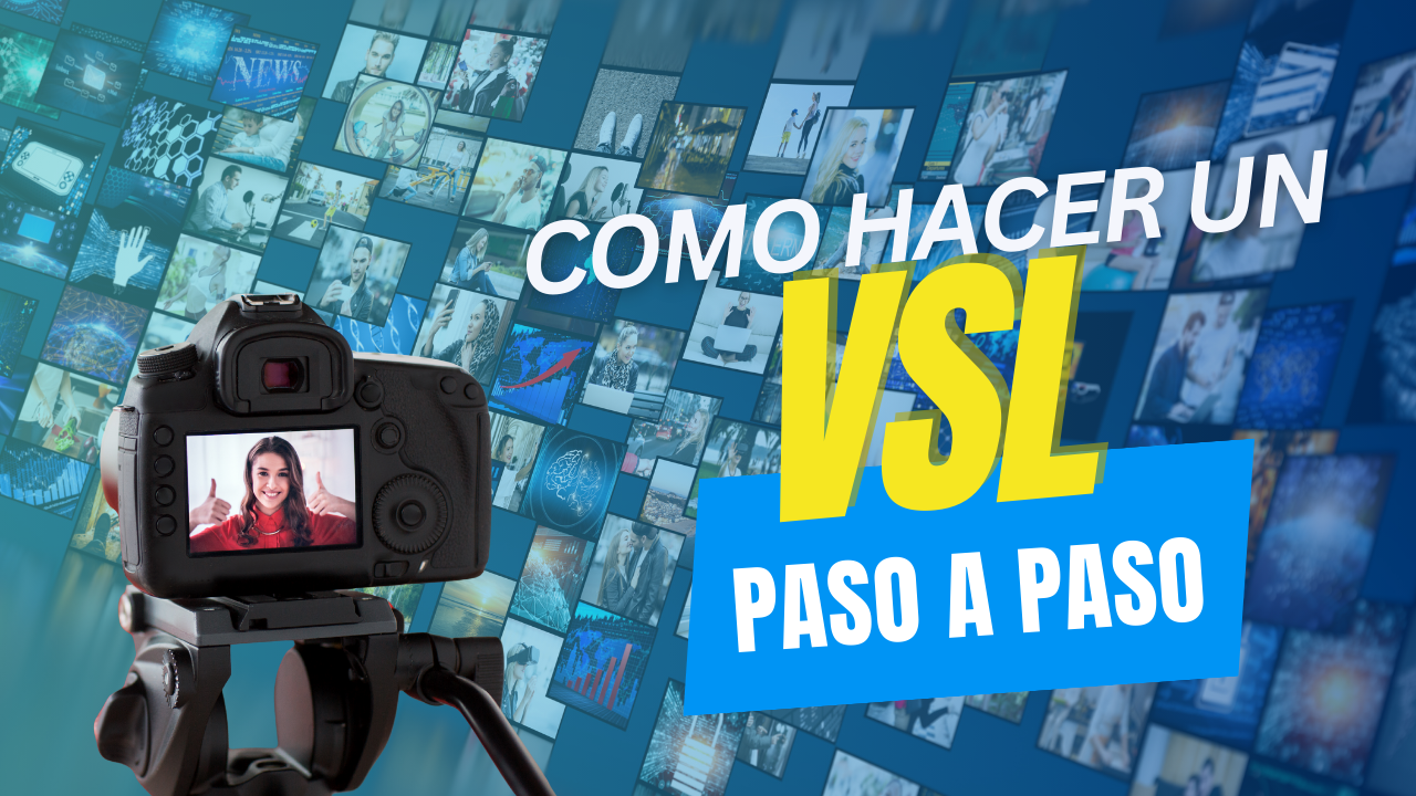 Como hacer un VSL